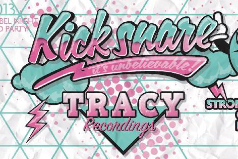 TRACY RECORDINGS LABEL NIGHT : A Kick Snare Limited Party