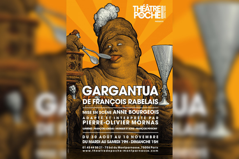  Gargantua, la pièce adaptée de Rabelais, au Théâtre de Poche Montparnasse