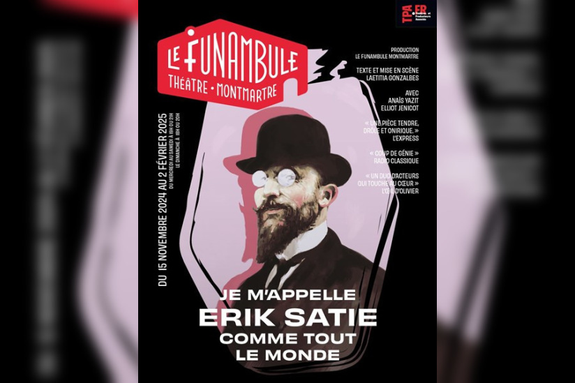 Je m'appelle Erik Satie comme tout le monde reprend au Théâtre de la Contrescarpe