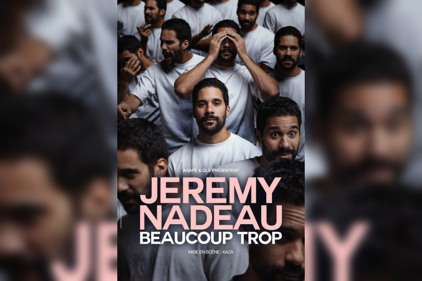 Jérémy Nadeau dans Beaucoup trop à l'Olympia
