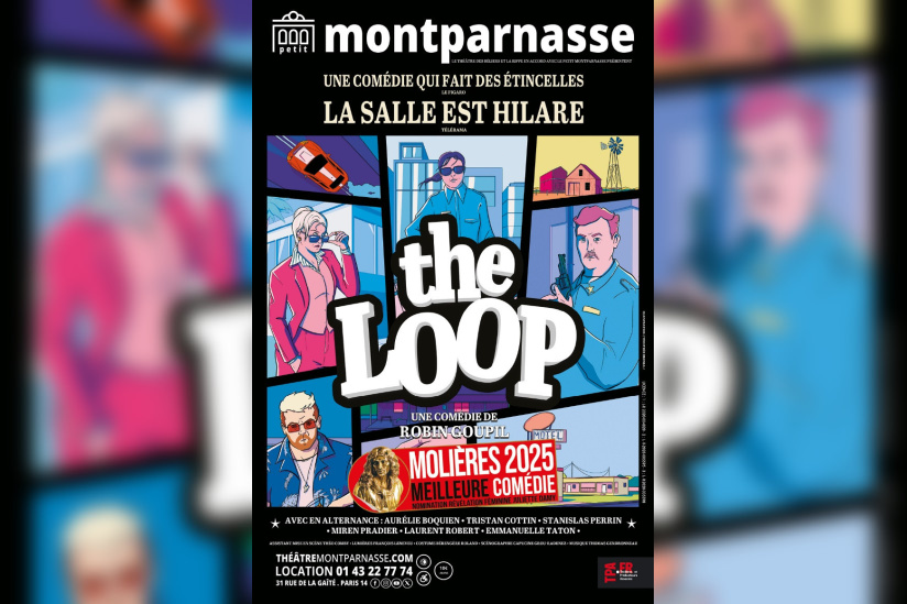 The Loop : la pièce au Molière de la Meilleur Comédie prolongée au Théâtre Montparnasse  