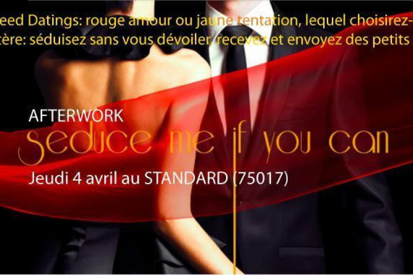 After work « Seduce me if you can »