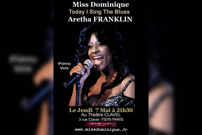 Miss Dominique en concert à Paris : hommages à Aretha Franklin et Ella Fitzgerald - AFFICHE 7 MAI sans tarif copie