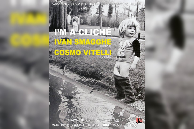 I'M A CLICHE W. IVAN SMAGGHE, COSMO VITELLI