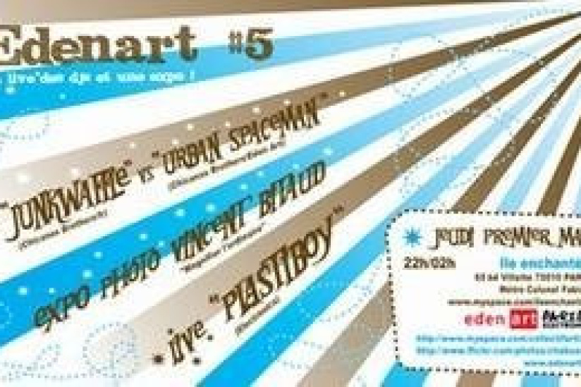 Edenart # 5 : un live, des djs et une expo !