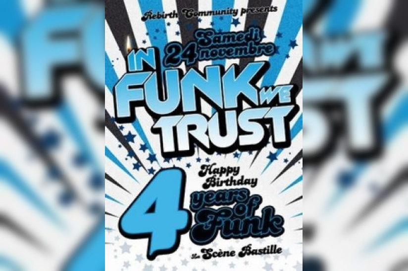 InFunkWeTrust | Happy 4th Birthday !