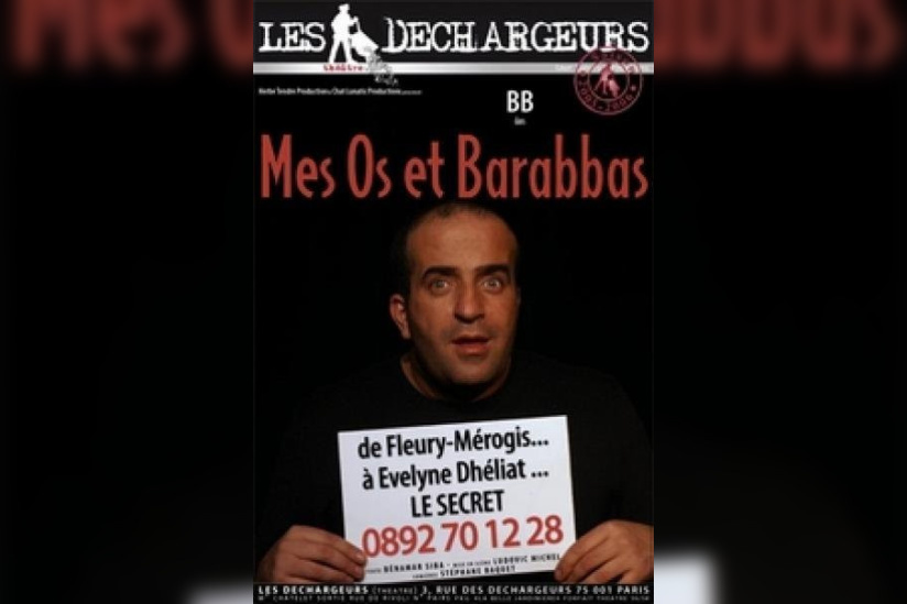 Mes Os et Barabbas 