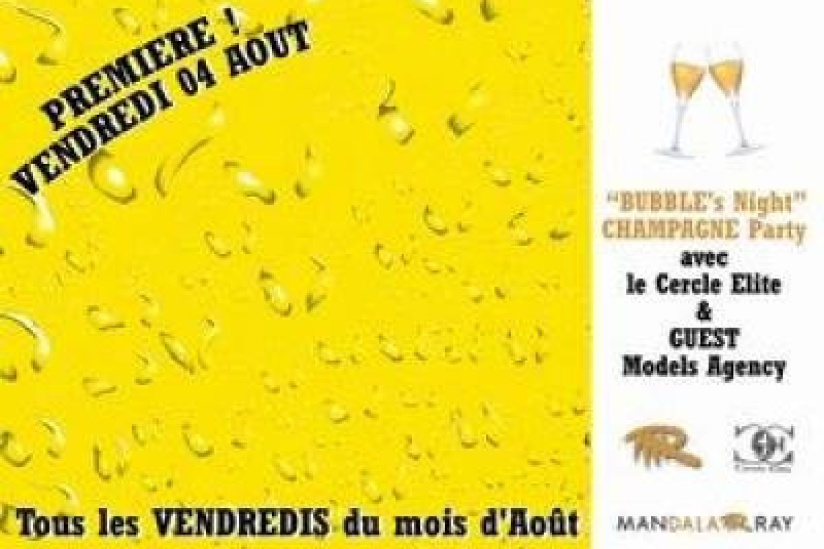 Bubble's Night - CHAMPAGNE Party !