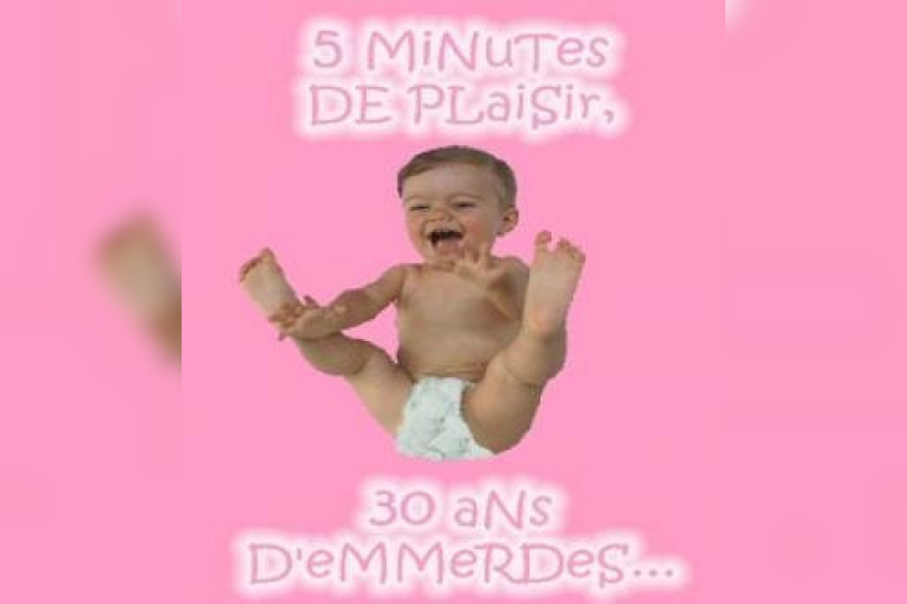5 minutes de plaisir, 30 ans d’emmerdes