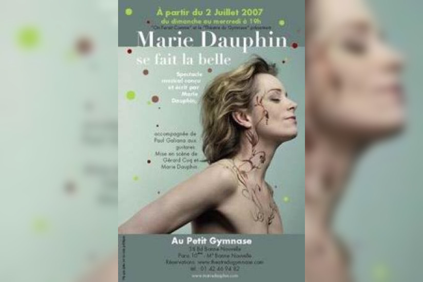 Marie Dauphin se fait la belle