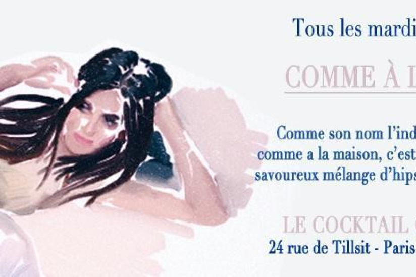 Comme A La Maison @ Le Cocktail Club du Mimi