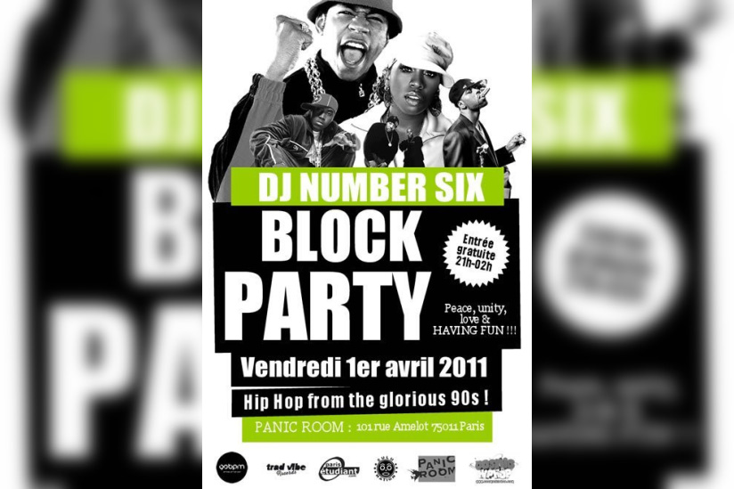 DJ Number SIX, Block Party, Panic Room