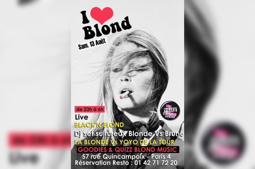 Blackc 'N' Blonde, I Love Blonde, Filles de Paris, Soirée 
