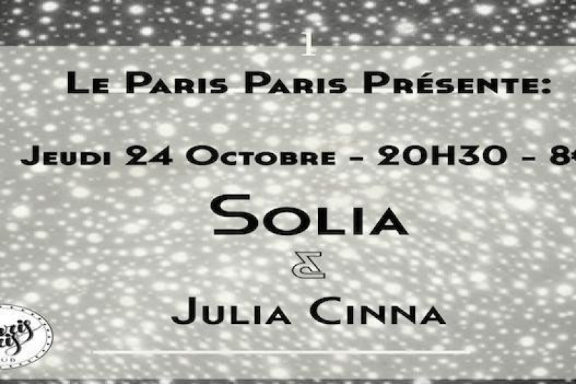 Solia x Julia Cinna en Concert Au Paris Paris Club