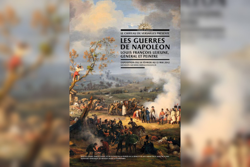 Guerres de Napoléon, Chateau de Versailles, exposition guerre, tableaux Lejeune