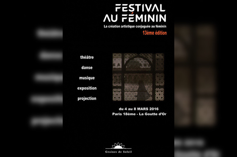 Le Festival au Féminin 2016 à la Goutte d'or