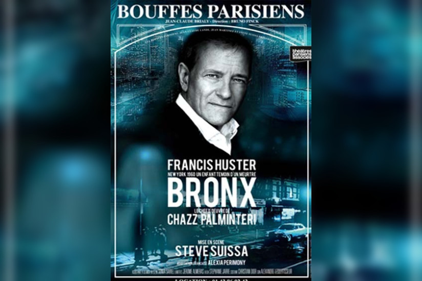 Le Bronx avec Francis Huster aux Bouffes Parisiens