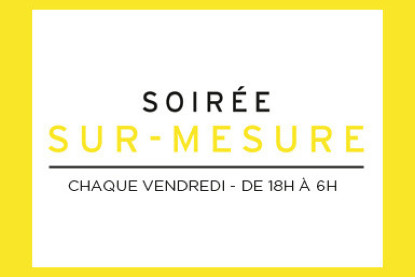 Soirée SUR-MESURE au Wanderlust