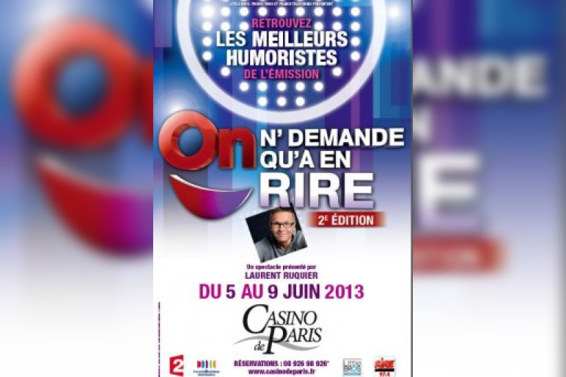 On n'demande qu'à en rire, le spectacle 2013 au Casino de Paris