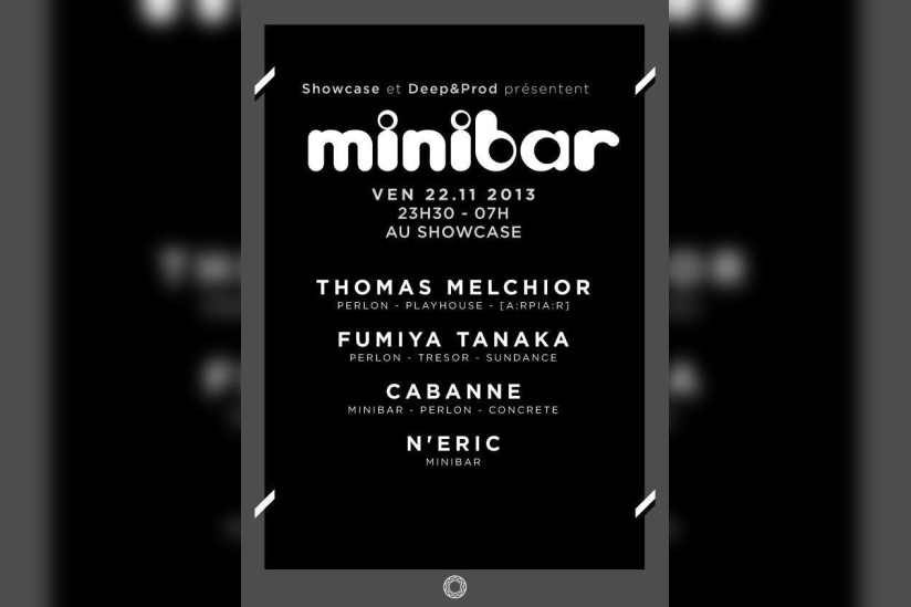 Minibar Night : Fumiya Tanaka, N'Eric, Thomas Melchior & Cabanne