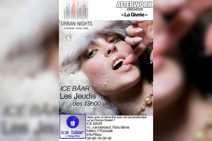 AFTER WORK " LA GIVREE " / ICE BAAR