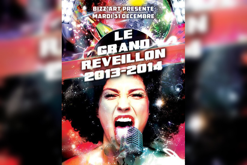 LE GRAND REVEILLON BIZZ'ART 2013/2014 !