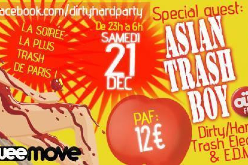 Dirty Party SPECIALE NOËL S3#6 : ASIAN TRASH BOY / IDROG-N / KEKO / ATOMSTAUB