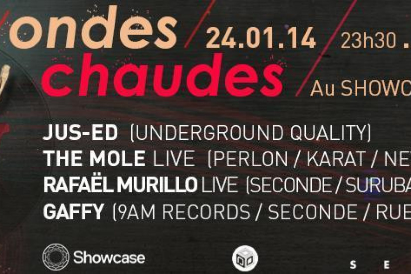ONDES CHAUDES avec THE MOLE live - JUS ED - RAFAEL MURILLO live - GAFFY