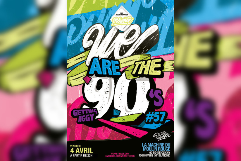 We are the 90’s #57 à la Machine du Moulin Rouge