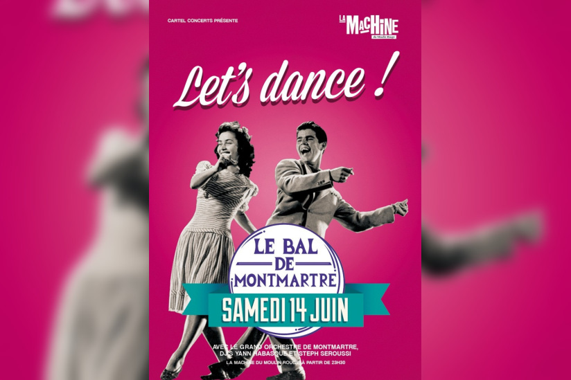 Le Bal de Montmartre à la Machine du Moulin Rouge