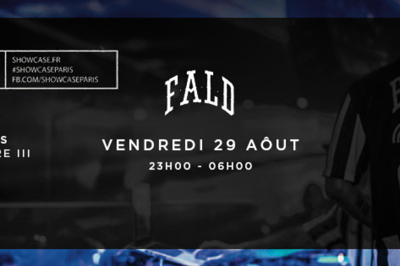 F*A*L*D au Showcase