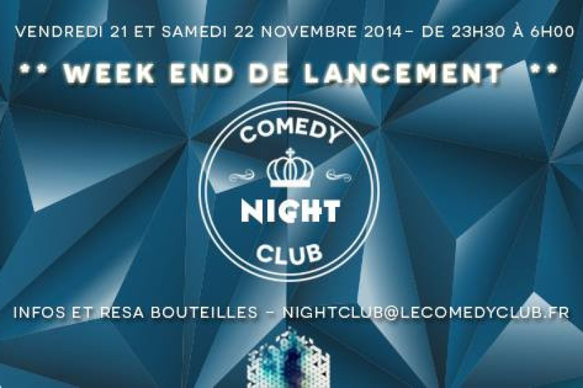 Ouverture du Comedy Night Club
