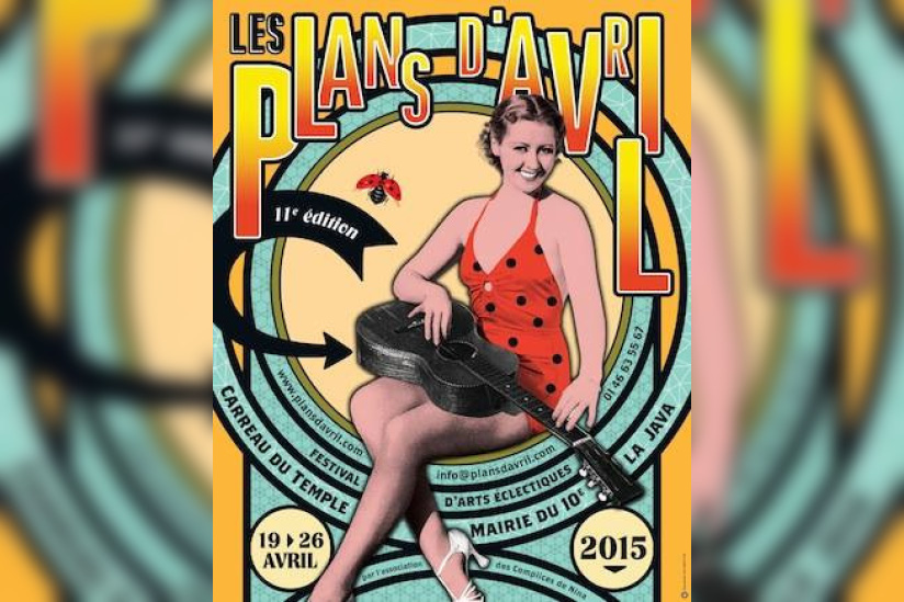 Festival Les Plans d’Avril 2015 à Paris : dates, programmation et réservations