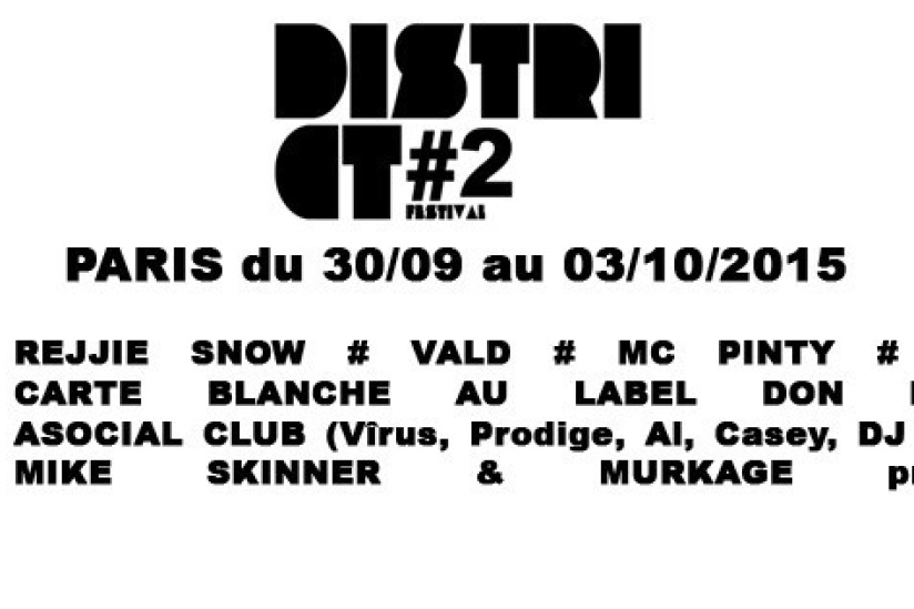 District Festival 2015 à Paris : dates, programmation et réservations