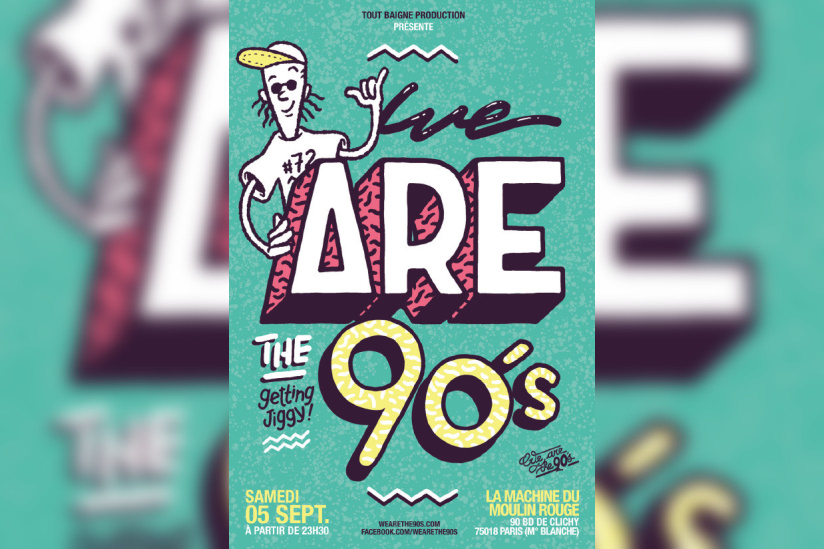 We are the 90's #72 à la Machine