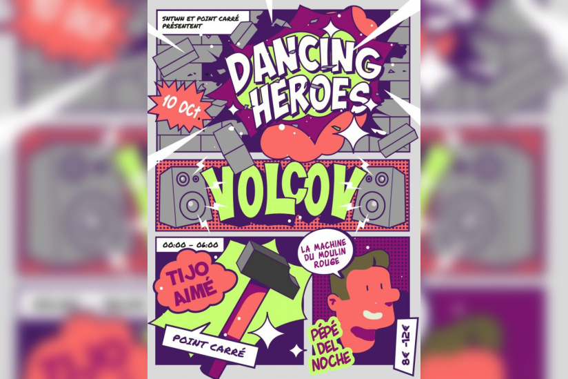Dancing Heroes à La Machine avec Volcov