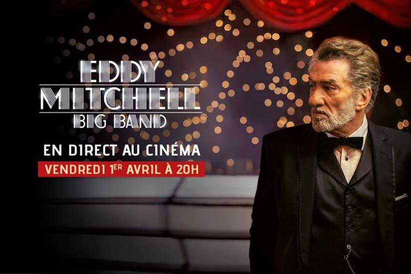 Eddy Mitchell - Big Band en direct au cinéma