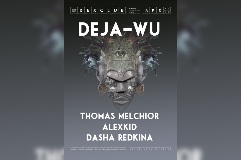 DEJA-WU au Rex Club avec Thomas Melchior