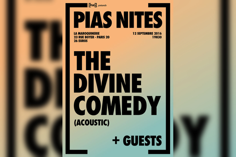 [PIAS] NITES : The Divine Comedy en concert à La Maroquinerie de Paris