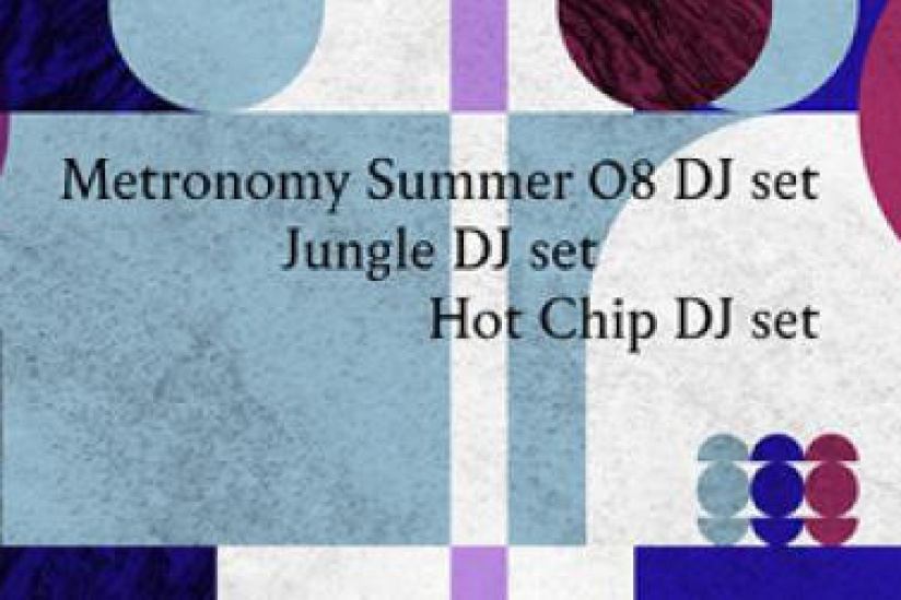 Metronomy & Hot Chip & Jungle en dj sets au Yoyo