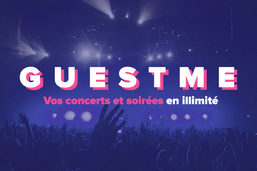 GUESTME propose des concerts et soirée en illimité