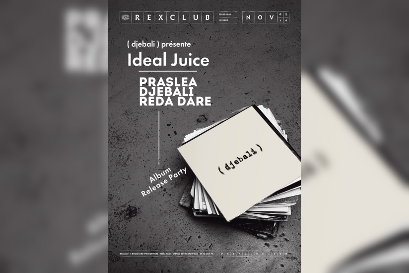 Djebali présente Ideal Juice au Rex Club