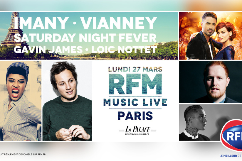 RFM Music Live 2017 au Palace de Paris avec Imany, Vianney, Loïc Nottet