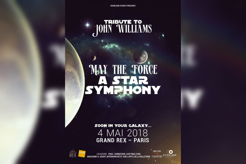 Tribute to John Williams : May the Force a Star Symphony au Grand Rex de Paris en 2018