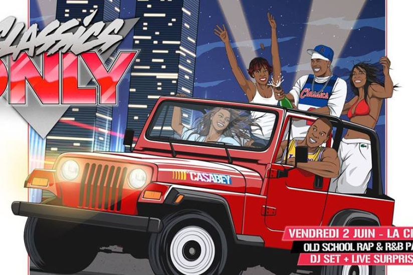 Classics Only à La Clairière : Old School Rap & R&B DJ Sets & Live ...