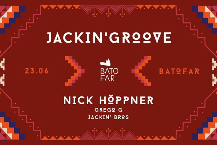 Jackin’ Groove au Batofar avec Nick Höppner & Grego G