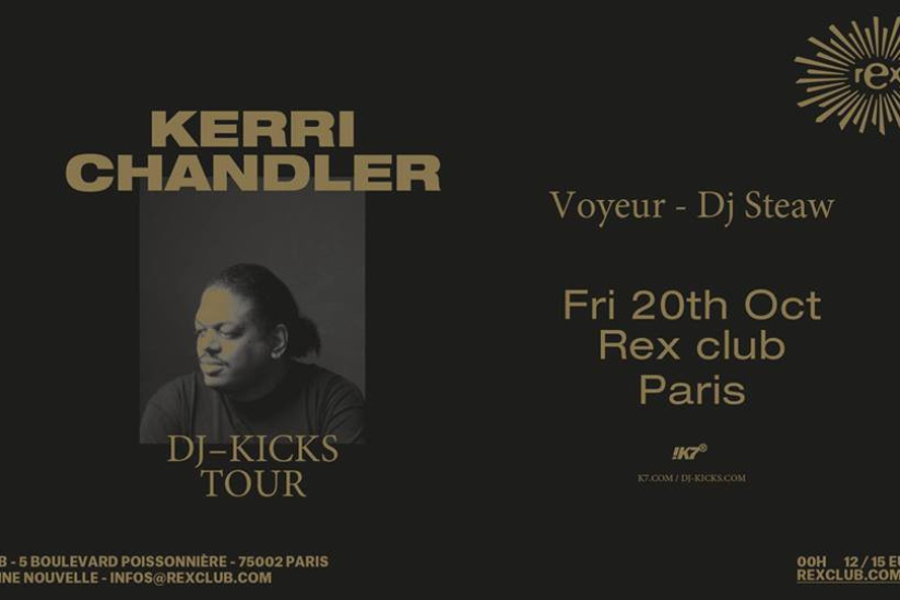Kerri Chandler DJ Kicks Tour au Rex Club