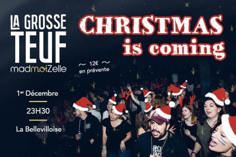 La Grosse Teuf Madmoizelle : Christmas is coming à La Bellevilloise