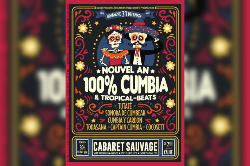 Réveillon 2018 à Paris : Nouvel an 100% Cumbia au Cabaret Sauvage
