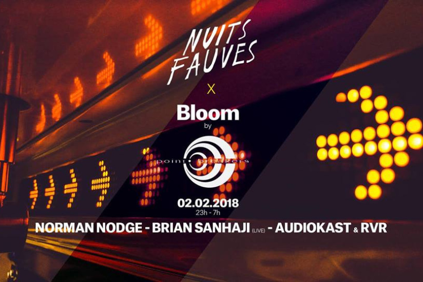 Bloom #7 au Club Nuits Fauves avec Norman Nodge